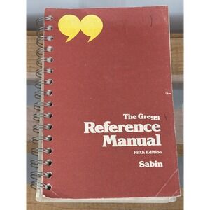 The‎ Gregg Reference Manual Fifth Edition William Sabin McGraw-Hill Spiral Bound